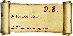 Dulovics Béla névjegykártya